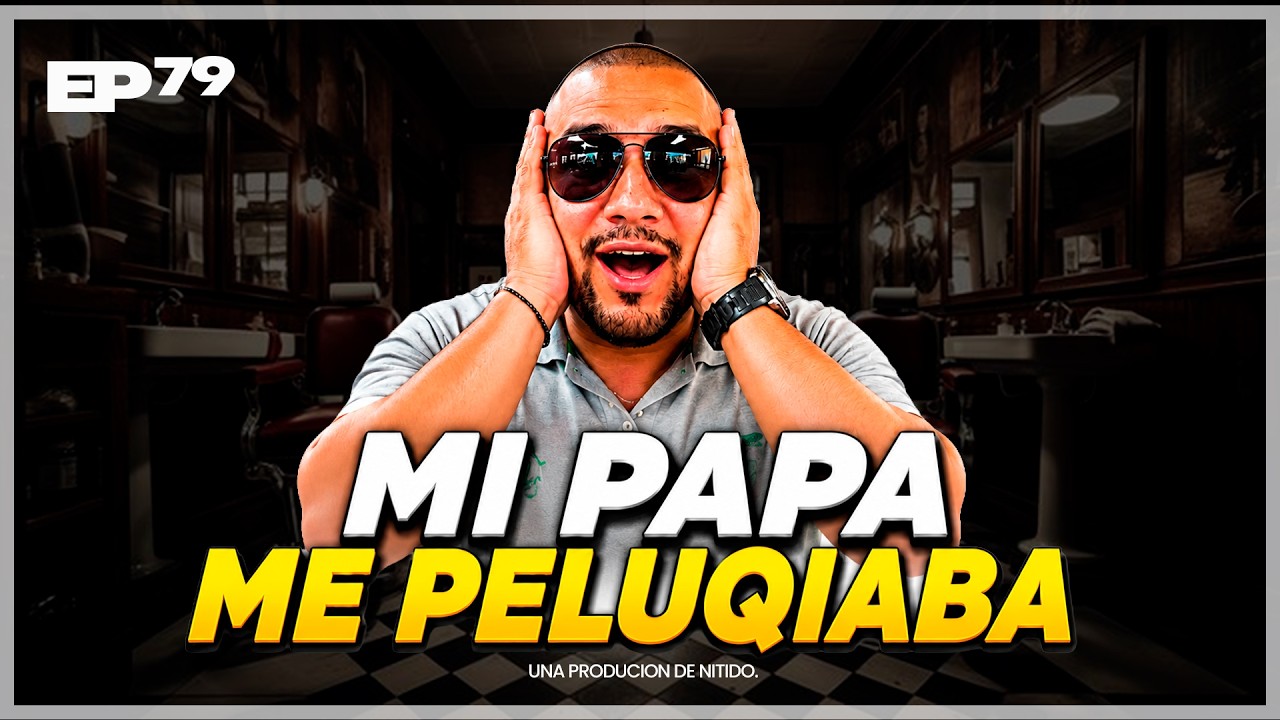 Portada original del episodio 79: Mi papá me peluquiaba